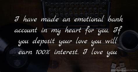 I have made an emotional bank account in my heart for... | Text Message by berto dem virus