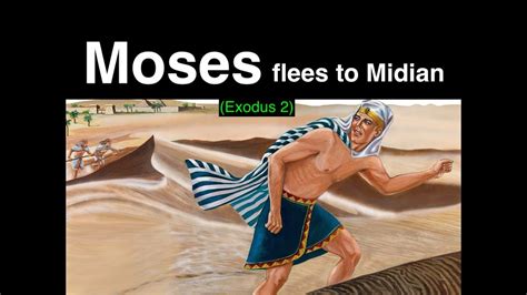 Moses Flees To Midian Exodus 2 3 Video 2 7 YouTube