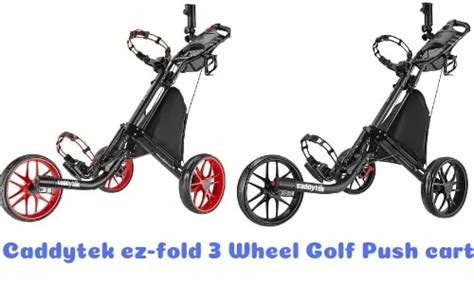 Caddytek Ez Fold 3 Wheel Golf Push Cart Review In 2024 Best Value For Money Golfs Hub