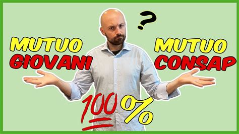 Mutuo Giovani Vs Mutuo Consap Ecco Le Principali Differenze YouTube