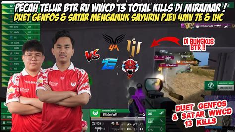 Pecah Telur Btr Rv Wwcd 13 Kills Duet Satar Genfos Menggila