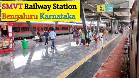 SMVT Railway Station Bengaluru Karnataka - YouTube