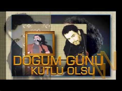 Ahmet KAYA Doğum Günün Kutlu Olsun YouTube