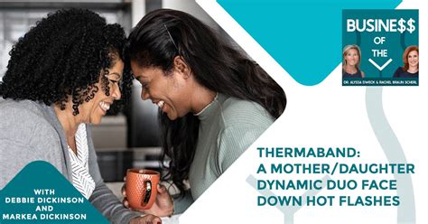 Thermaband A Mother Daughter Dynamic Duo Face Down Hot Flashes