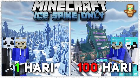 Hari Di Minecraft Tapi Ice Spike Only Youtube