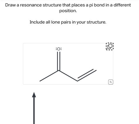 Solved Draw A Resonance Structure That Places A Pi Bond In A