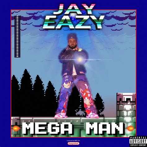 Mega Man Song And Lyrics By Jay Eazy Spotify