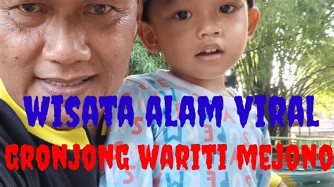 Wisata Alam Viral Gronjong Wariti Mejono Plemahan Kediri Ada Wahana