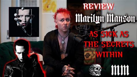 Review Marilyn Manson As Sick As The Secrets Within Youtube