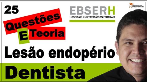 Resolvendo QuestÕes De Odontologia Para O Concurso Da Ebserh 2023 25