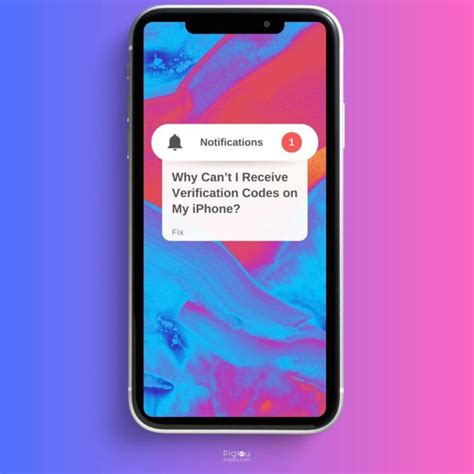 Why Cant I Receive Verification Codes On My Iphone Heres The Fix