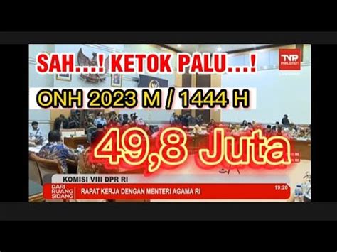 Sah Ketok Palu Biaya Haji Tahun M H Sebesar Juta