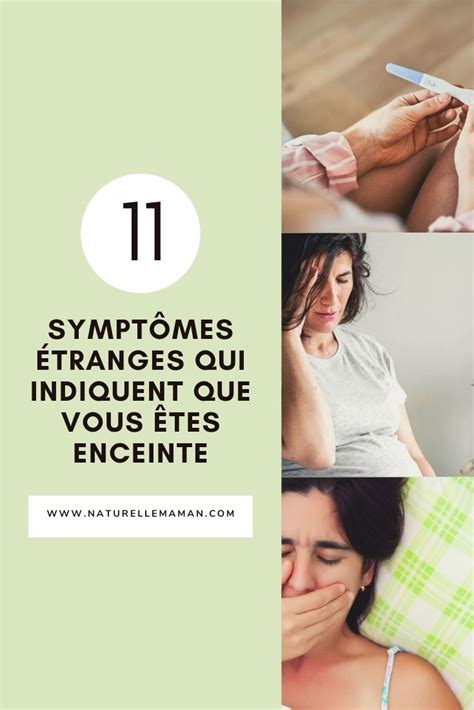 Premiers signes de grossesse ces 11 symptômes étranges indiquent que