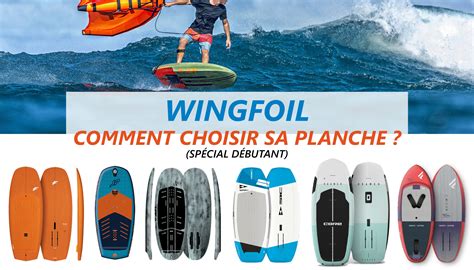 Wingfoil Comment Choisir Sa Planche De Wing Surfshop