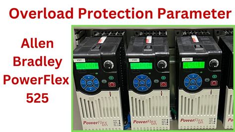 Allen Bradley Powerflex Program Current Overload Protection