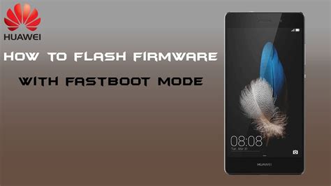 How To Flash Huawei Firmware With Fastboot Mode Sigmakey Youtube