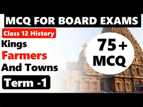 Kings Farmers And Towns Mcq I Class History Chapter Mcq I Term