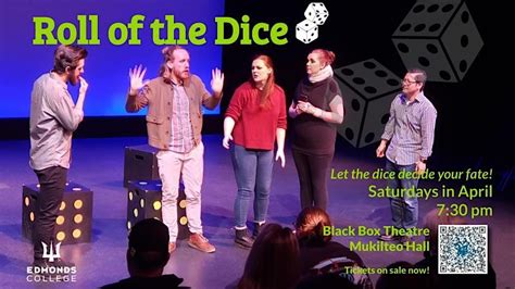 Copy Of Roll Of The Dice Improvisation Black Box Theatre At Edmonds