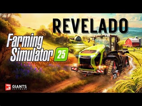 NOVIDADES Anunciado Farming Simulator 25 Veja As Principais