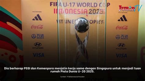 Indonesia Gandeng Singapura Ajukan Diri Jadi Tuan Rumah Piala Dunia U20