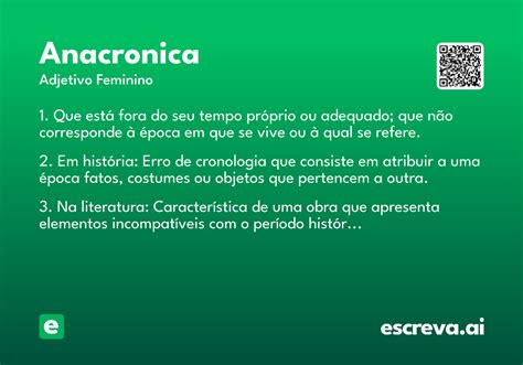O Que Significa Anacrônica - Anacronica - Significado e Sinônimo - escreva.ai
