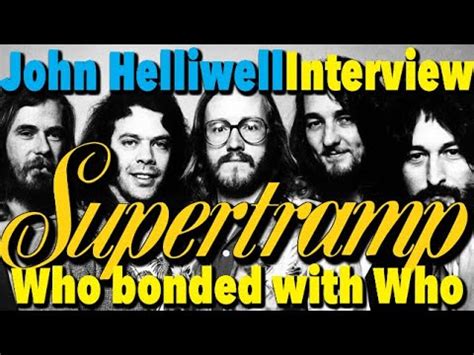 Supertramp Members, Who Bonded With Who, John Helliwell Interview - YouTube