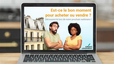 Est ce le bon moment pour acheter ou vendre Participez à notre