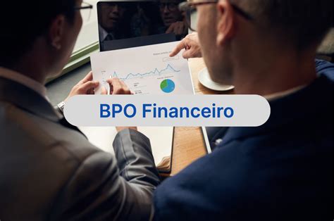 BPO Financeiro Para Startups Como Funciona E Vantagens