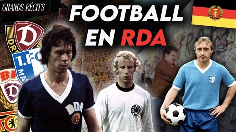 ALLEMAGNE DE L'EST et FOOTBALL, L'HISTOIRE FASCINANTE ! // # ...