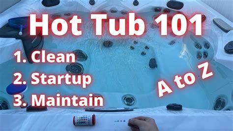 Beginners Hot Tub Guide How To Clean Startup And Maintain A Hot Tub With Bromine Youtube