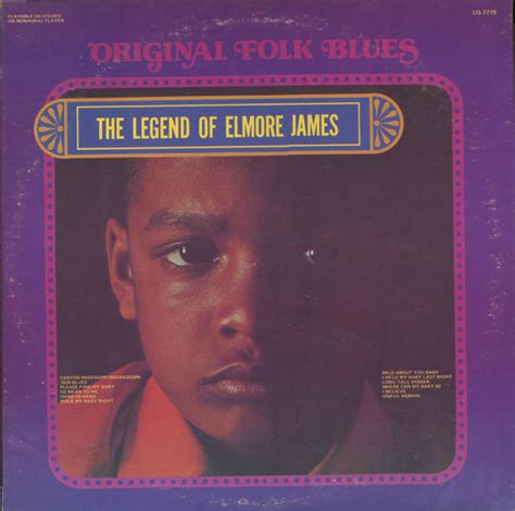 Elmore James – The Legend Of Elmore James (1976, Vinyl) - Discogs