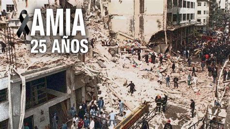 A 25 Años Del Ataque Recordá El Atentado De La Amia En 25 Fotos Perfil