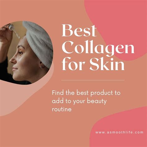 Best Collagen Product for Skin | Reduce Lines & Wrinkles | A Smooth Life