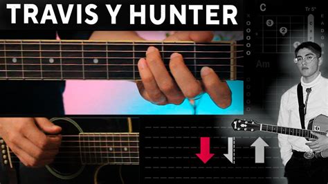 Travis Y Hunter Kevin Kaarl GUITARRA Tutorial Acordes YouTube