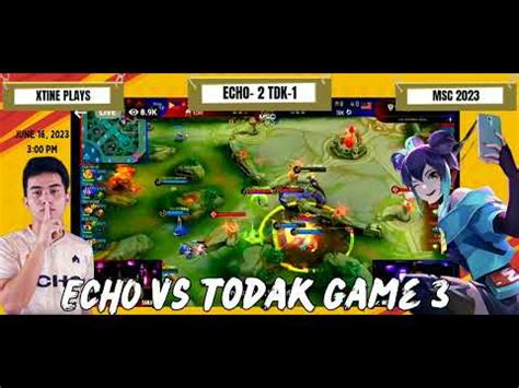 Echo Vs Todak Game Msc Knockout Stage Msc Seetheworld