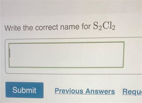 Solved Write The Correct Name For S Cl Chegg