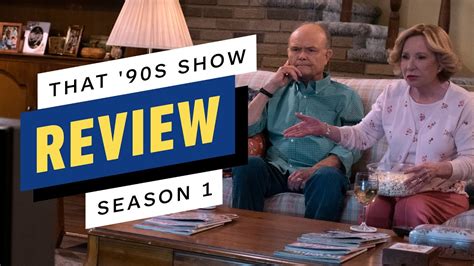 That 90s Show Season 1 Review Youtube