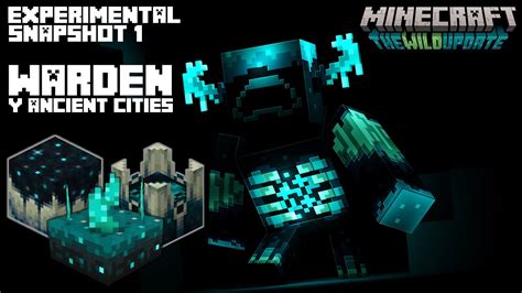 EL WARDEN Y LAS ANCIENT CITIES ESTÁN AQUÍ Minecraft 1 19 Experimental