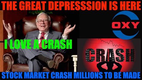 The Great Depression Is Here Warren Buffett Loves A Good Stock Crash