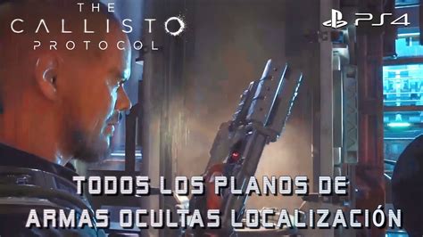 The Callisto Protocol Ps Todos Los Planos De Armas Ocultas