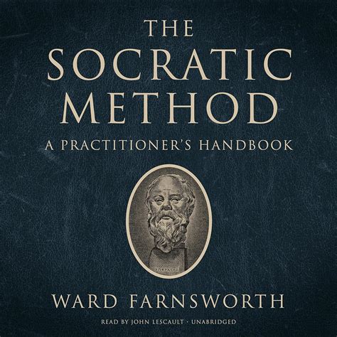 The Socratic Method A Practitioners Handbook