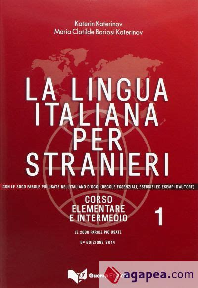 La Lingua Italiana Per Stranieri I Corso Elementare E Intermedio