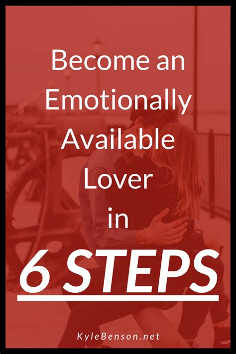 6 Steps To Becoming An Emotionally Available Partner Support Quotes