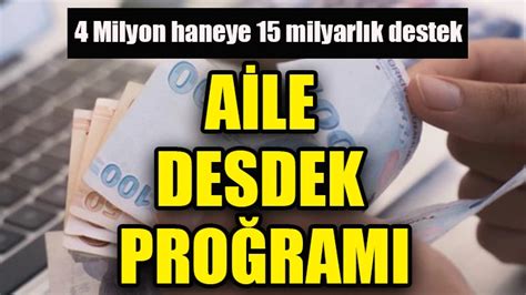 Aile destek programı başvuruları nasıl ve nereden yapılır Aile destek