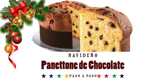 Como Hacer Panettone Con Chispas De Chocolate Pan Navide O Pan