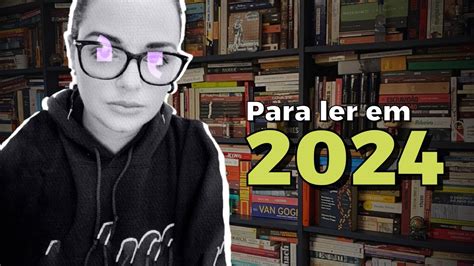 Livros Para 2024 Principais Livros Para Ler No Novo Ano YouTube