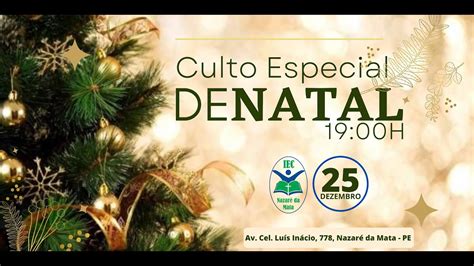 Culto Especial De Natal Youtube