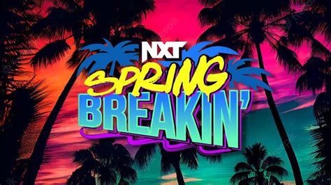 WWE NXT Spring Breakin 2023 Results 25 April 2023 YouTube