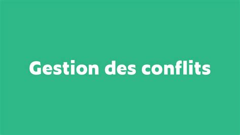 Gestion Des Conflits Fédération Des Syndicats Cftc Csfv