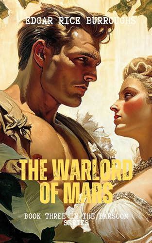 The Warlord Of Mars 3 In The Barsoom Series By Edgar Burroughs